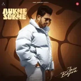 Aukhe Sokhe - Jass Bajwa Cover
