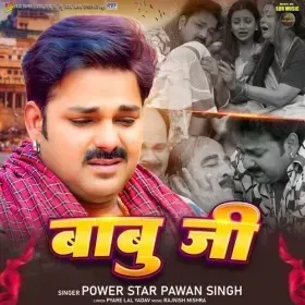 Babu Ji - Pawan Singh Cover