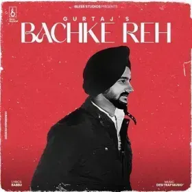 Bachke Reh - Gurtaj Cover