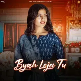 Byah Leja Tu Cover