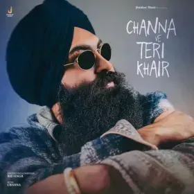 Channa Ve Teri Khair Cover