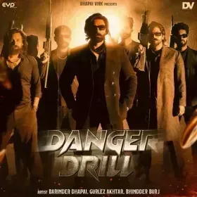 Danger Drill - Barinder Dhapai Cover