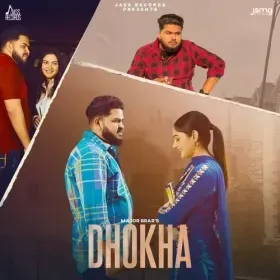 Dhokha - Major Brar Cover