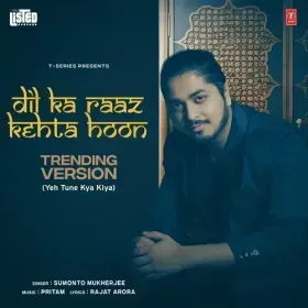Dil Ka Raaz Kehta Hoon - Trending Version (From &amp;quot;T-Series Listed&amp;quot;) Cover