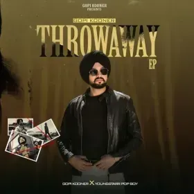 Throwaway&#10; Gopi Kooner Cover