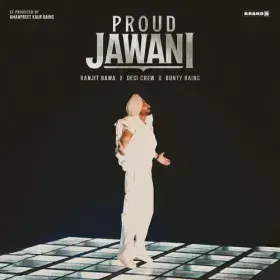 Proud Jawani&#10; Ranjit Bawa Cover