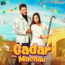 Gadar Machau (feat. Anjali Raghav &amp;amp; Mohit Khana) Cover