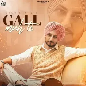 Gall Muh Te - Ekam Chanoli Cover