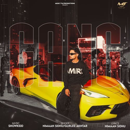 Gang - Nimaan Sidhu Cover