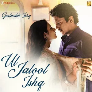 Gustaakh Ishq Cover