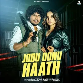 Jodu Donu Haath (feat. Lalit Tyagi &amp;amp; Aarohi Raghav) Cover