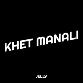 Khet Manali - Jelly Cover