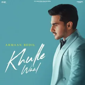 Khulle Waal - Armaan Bedil Cover