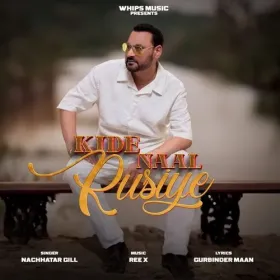 Kide Naal Rusiye - Nachhatar Gill Cover