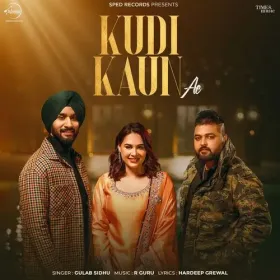 Kudi Kaun Ae - Gulab Sidhu, Hardeep Grewal &amp;amp; R Guru Cover