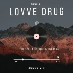 Lovve Drug - Dilwala Cover