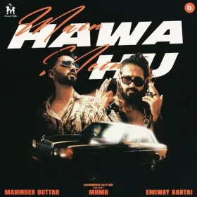 Main Hawa Mein Hu - Maninder Buttar Cover