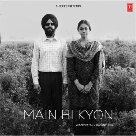 Main Hi Kyon Cover