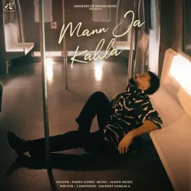 Mann Ja Kahla - Parry Sidhu Cover