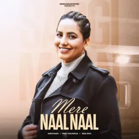 Mere Naal Naal - Sargi Maan Cover