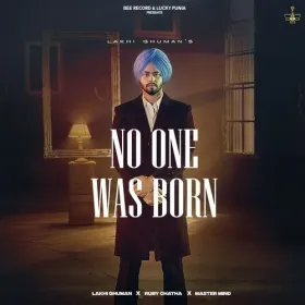 No One Was Born - Lakhi Ghuman Cover
