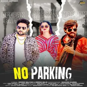 No Parking (feat. Khushi Baliyan,Deepak Baldi) Cover