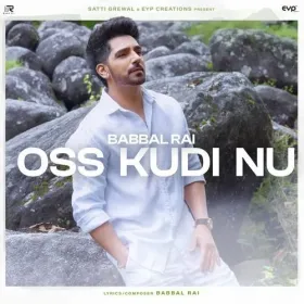 Oss Kudi Nu - Babbal Rai Cover