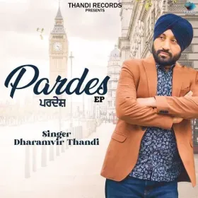 Pardes - Dharamvir Thandi Cover