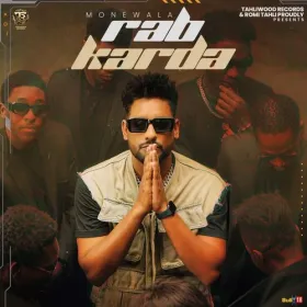 Rab Karda - Monewala Cover