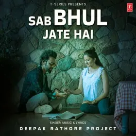 Sab Bhul Jate Hai Cover