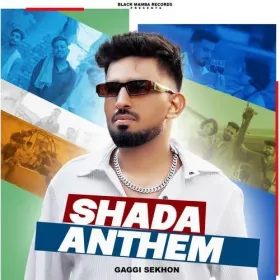 Shada Anthem - Gaggi Sekhon Cover