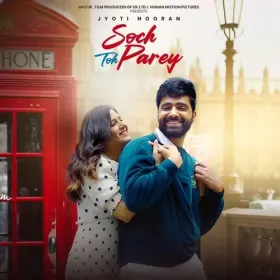 Soch Toh Parey (From &amp;quot;Soch Toh Parey&amp;quot;) Cover