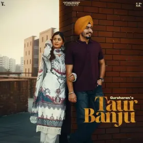 Taur Banju - Gursharan Cover