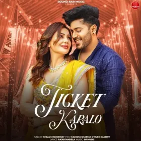 Ticket Karalo (feat. Kangna Sharma &amp;amp; Vivek Raghav) Cover