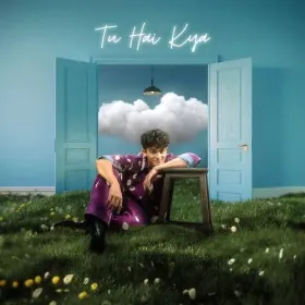 Tu Hai Kya Cover